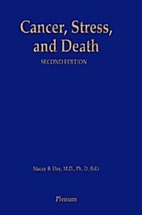 Cancer, Stress, and Death (Hardcover, 2, 1986)