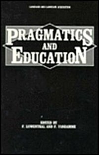 Pragmatics and Education (Hardcover)