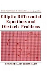 Elliptic Differential Equations and Obstacle Problems (Hardcover, 1987)