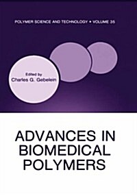 Advances in Biomedical Polymers (Hardcover, 1987)