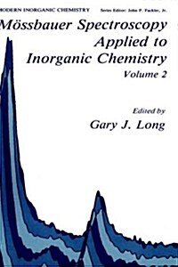 M?sbauer Spectroscopy Applied to Inorganic Chemistry Volume 2 (Hardcover, 1987)