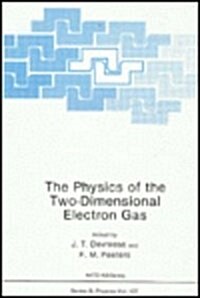 The Physics of the Two-Dimensional Electron Gas (Hardcover, 1987)