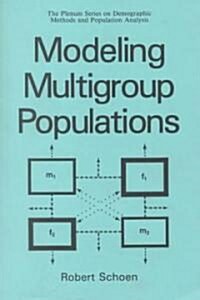 Modeling Multigroup Populations (Hardcover, 1988)
