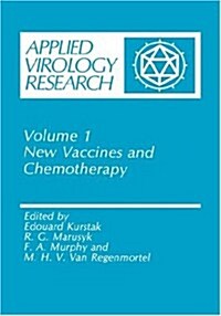 New Vaccines and Chemotherapy (Hardcover, 1988)