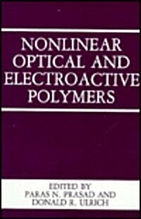 Nonlinear Optical and Electroactive Polymers (Hardcover)