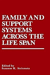 Family and Support Systems Across the Life Span (Hardcover)