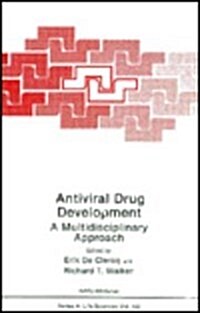 Antiviral Drug Development: A Multidisciplinary Approach (Hardcover, 1988)