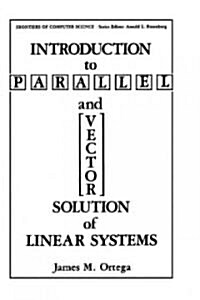 Introduction to Parallel and Vector Solution of Linear Systems (Hardcover)