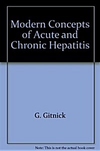 Modern Concepts of Acute and Chronic Hepatitis (Hardcover)