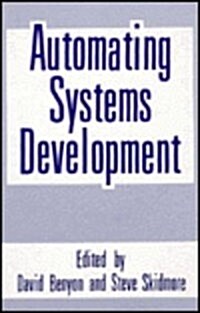 Automating Systems Development (Hardcover)