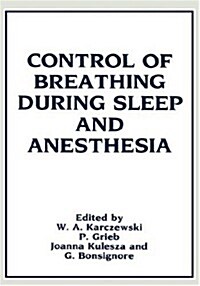Control of Breathing During Sleep and Anesthesia (Hardcover)