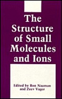 The Structure of Small Molecules and Ions (Hardcover)