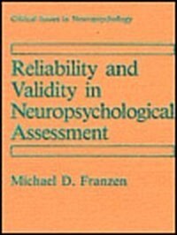 Reliability and Validity in Neuropsychological Assessment (Hardcover)