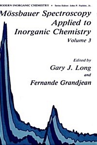 M?sbauer Spectroscopy Applied to Inorganic Chemistry (Hardcover, 1989)