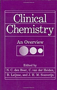 Clinical Chemistry: An Overview (Hardcover, 1989)