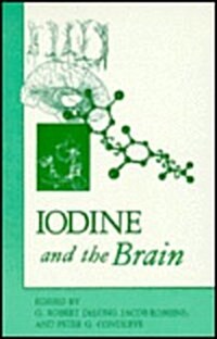 Iodine and the Brain (Hardcover)