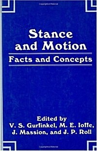 Stance and Motion: Facts and Concepts (Hardcover, 1988)
