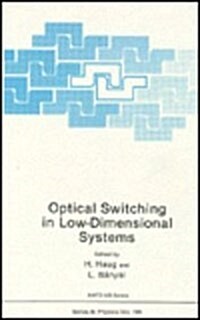 Optical Switching in Low-Dimensional Systems (Hardcover)