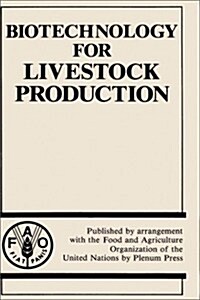 Biotechnology for Livestock Production (Hardcover, 1989)