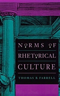Norms of Rhetorical Culture (Paperback, Revised)
