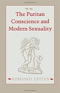The Puritan Conscience and Modern Sexuality (Paperback, Revised)