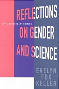 Reflections on Gender and Science: Tenth Anniversary Paperback Edition (Paperback, 10, Anniversary)