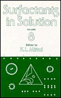 Surfactants in Solution: Volume 8 (Hardcover)