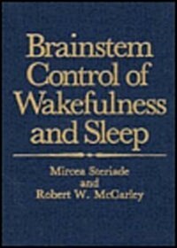 Brainstem Control of Wakefulness and Sleep (Hardcover)
