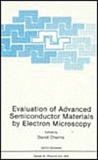 Evaluation of Advanced Semiconductor Materials by Electron Microscopy (Hardcover)