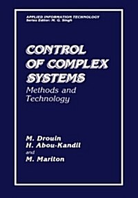 Control of Complex Systems: Methods and Technology (Hardcover, 1991)