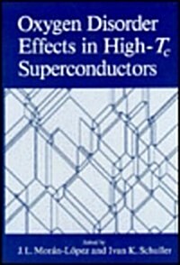 Oxygen Disorder Effects in High-Tc Superconductors (Hardcover)