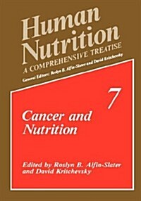 Cancer and Nutrition (Hardcover, 1991)