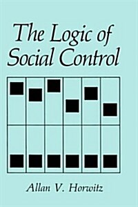 The Logic of Social Control (Hardcover, 1990)