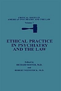 Ethical Practice in Psychiatry and the Law (Hardcover)