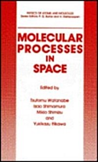 Molecular Processes in Space (Hardcover)