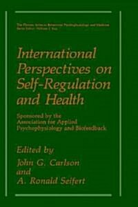 International Perspectives on Self-Regulation and Health (Hardcover, 1991)