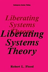 Liberating Systems Theory (Hardcover)