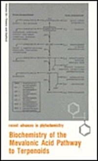 Biochemistry of the Mevalonic Acid Pathway to Terpenoids (Hardcover)