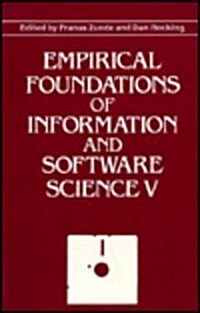 Empirical Foundations of Information and Software Science V (Hardcover)