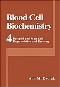 Basophil and Mast Cell Degranulation and Recovery (Hardcover, 1991)