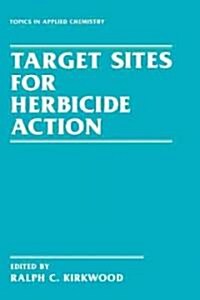 Target Sites for Herbicide Action (Hardcover)