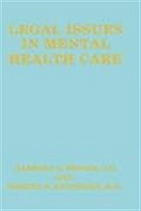 Legal Issues in Mental Health Care (Hardcover)