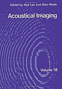 Acoustical Imaging 18 (Hardcover)