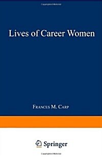 Lives of Career Women (Hardcover, Softcover Repri)