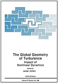 The Global Geometry of Turbulence: Impact of Nonlinear Dynamics (Hardcover)