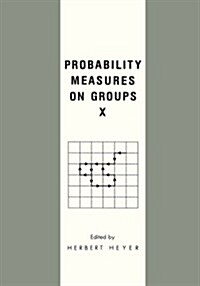 Probability Measures on Groups X (Hardcover, 1991)