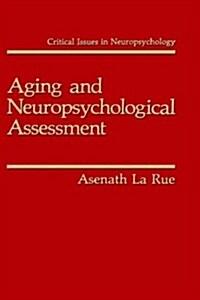 Aging and Neuropsychological Assessment (Hardcover)