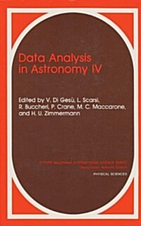 Data Analysis in Astronomy IV (Hardcover)