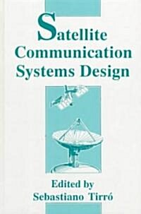 Satellite Communication Systems Design (Paperback, 1993)