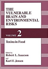 The Vulnerable Brain and Environmental Risks (Hardcover)